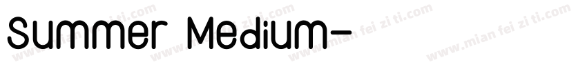 Summer Medium字体转换